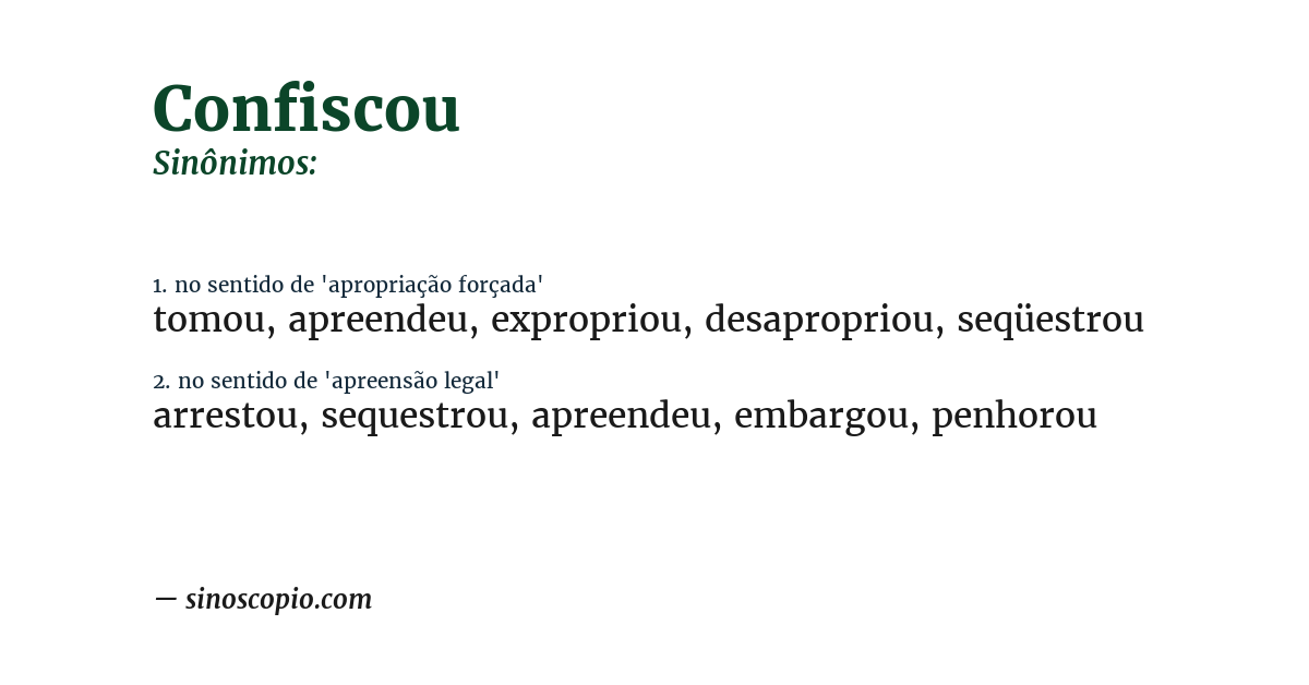 Sinônimo de confiscou