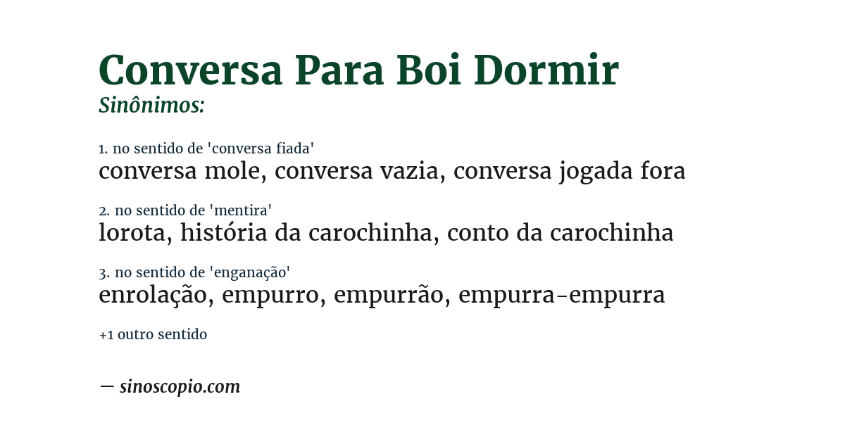 Sinônimo de conversa para boi dormir