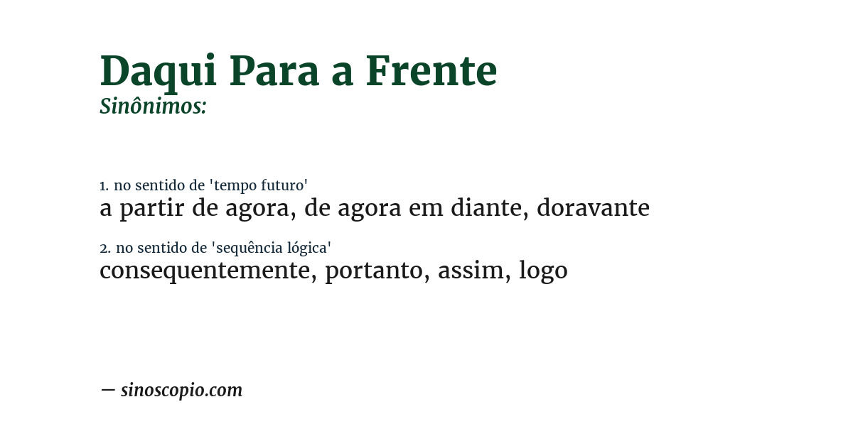Sinônimo de daqui para a frente