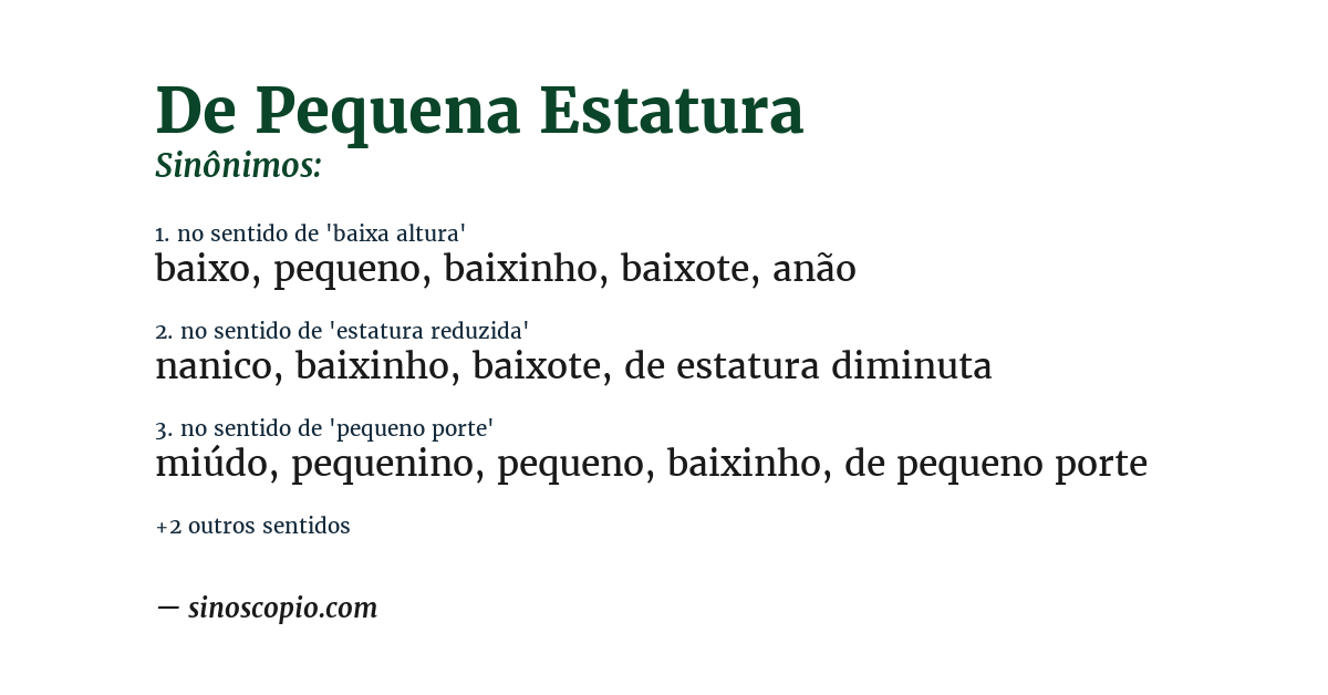 Sinônimo de de pequena estatura