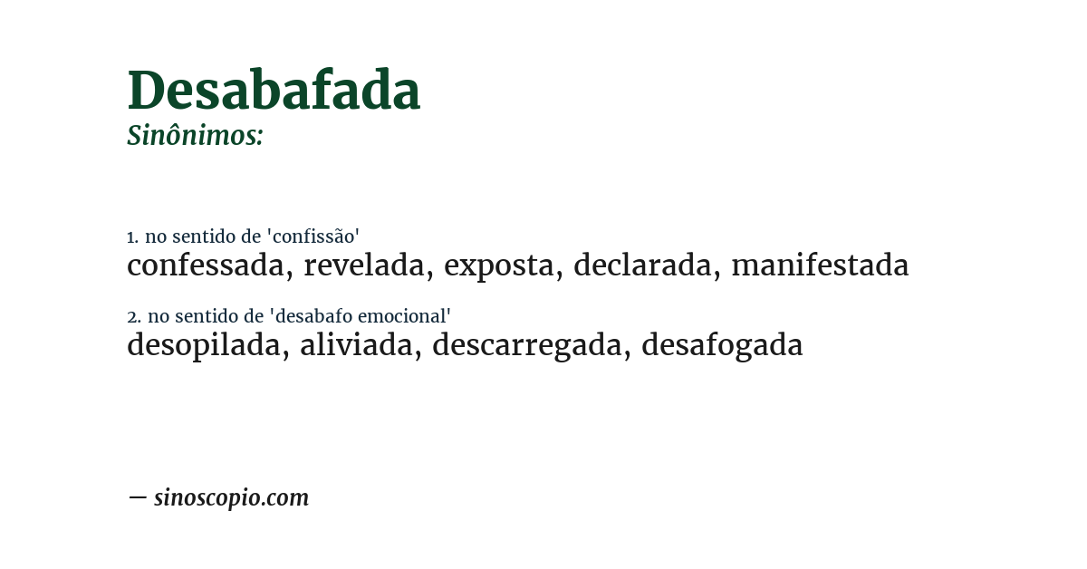 Sinônimo de desabafada