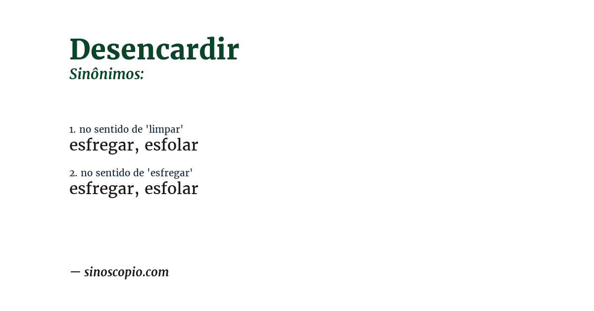 Sinônimo de desencardir