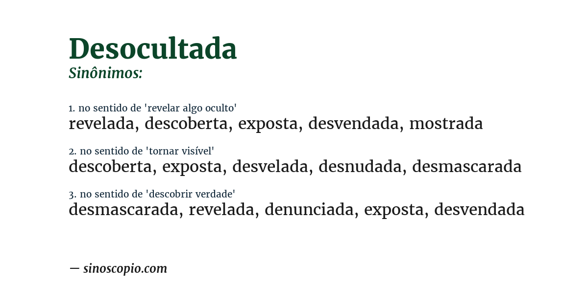 Sinônimo de desocultada