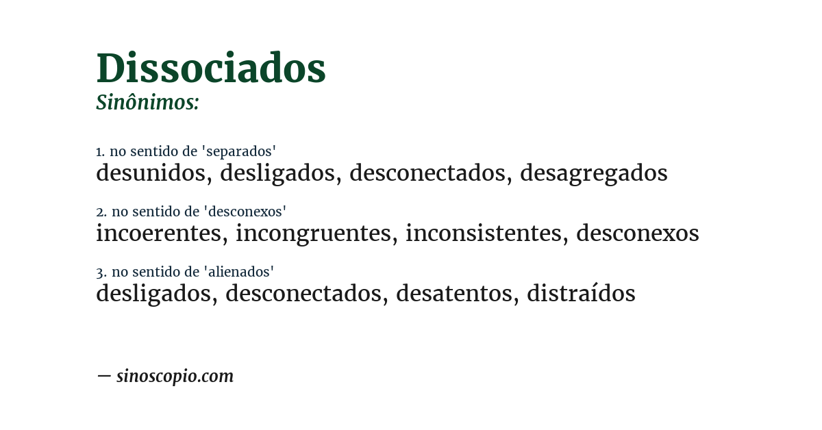 Sinônimo de dissociados