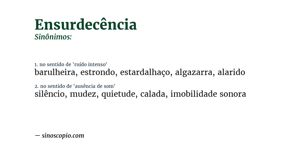 Sinônimo de ensurdecência