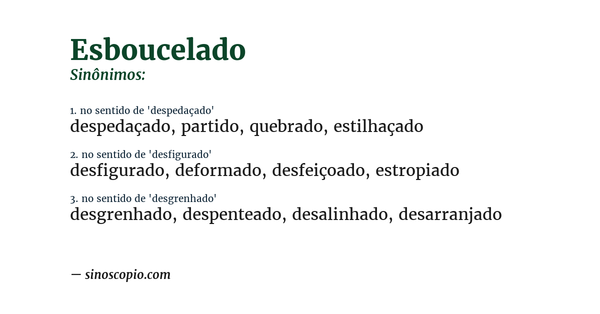 Sinônimo de esboucelado