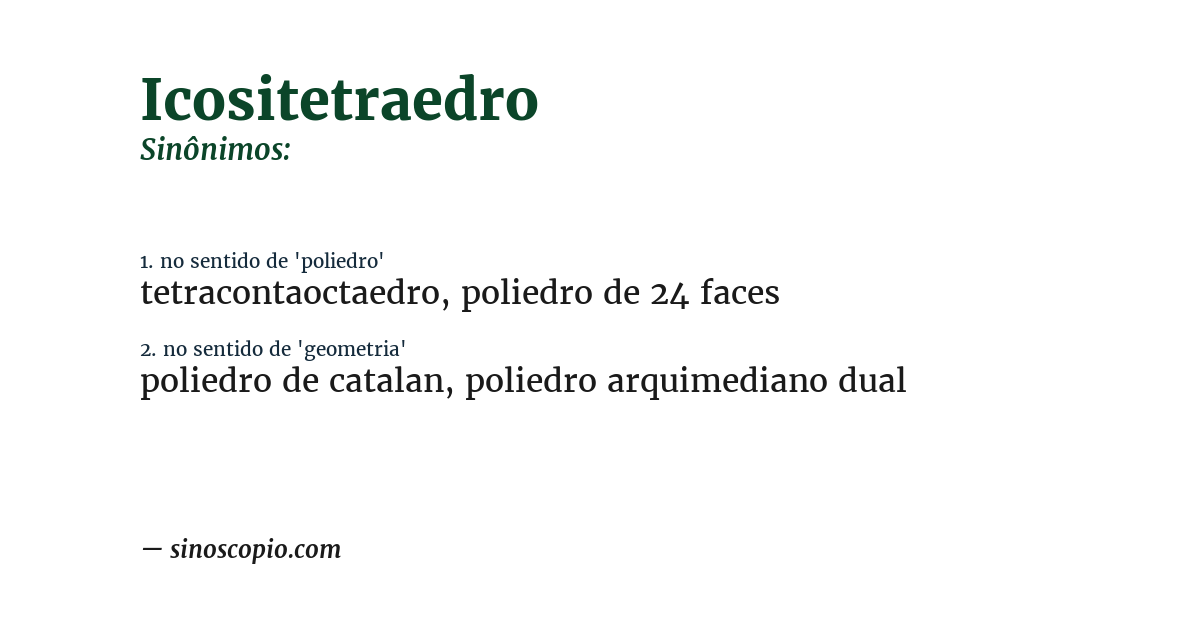 Sinônimo de icositetraedro