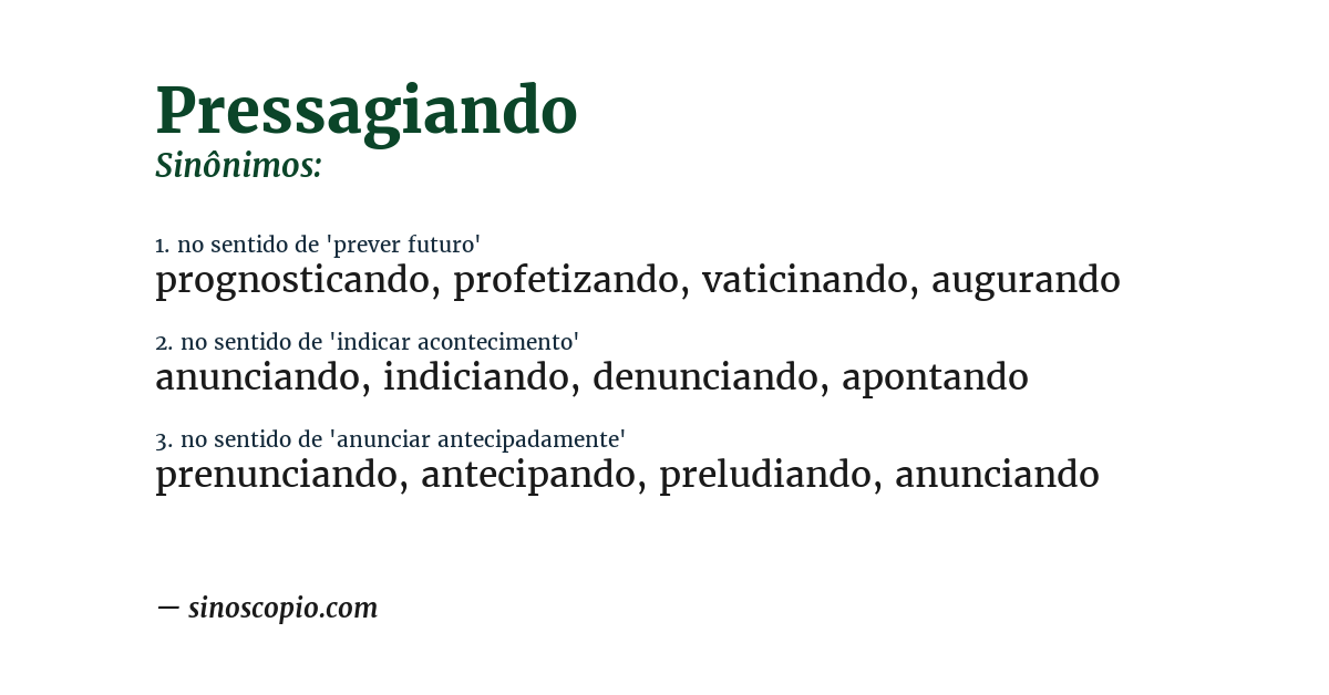 Sinônimo de pressagiando