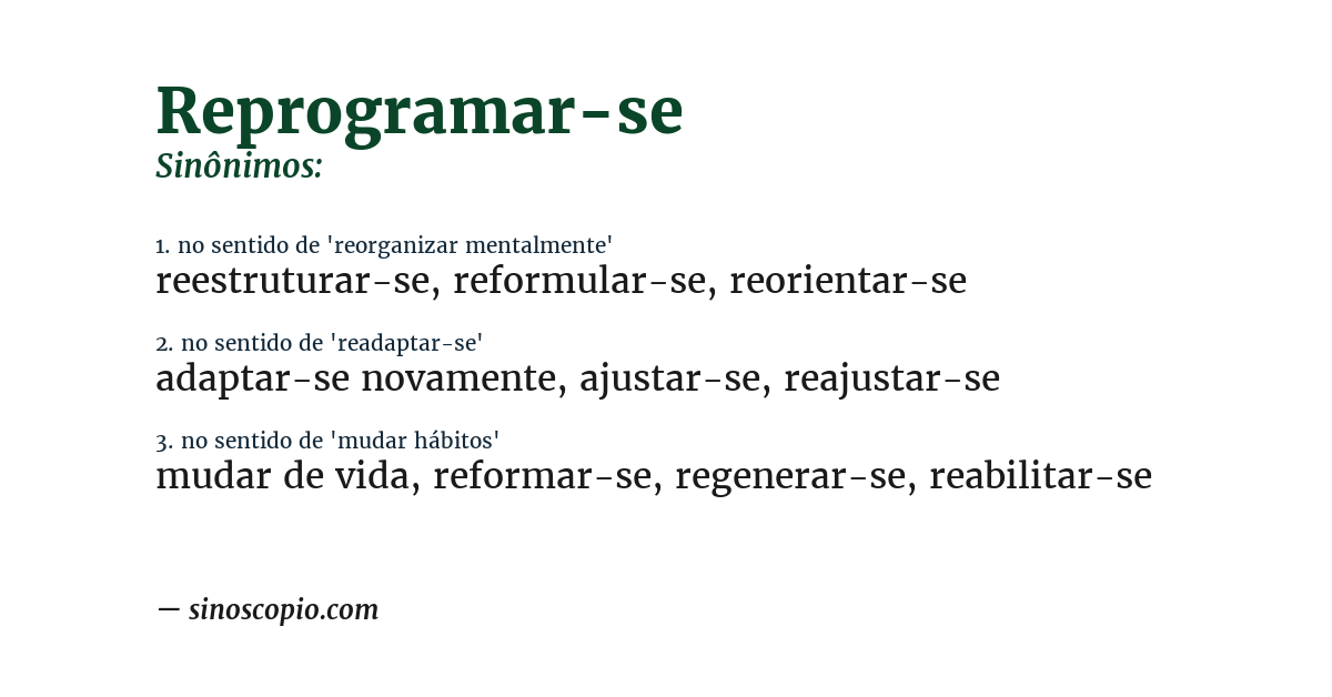 Sinônimo de reprogramar-se