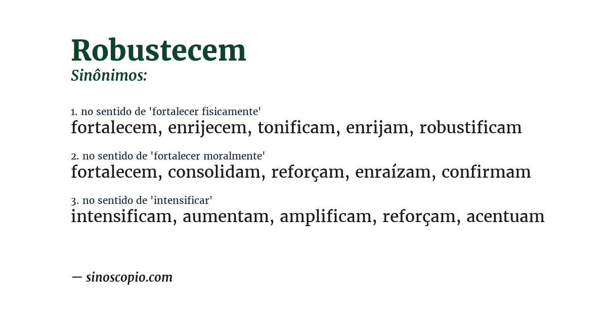Sinônimo de robustecem