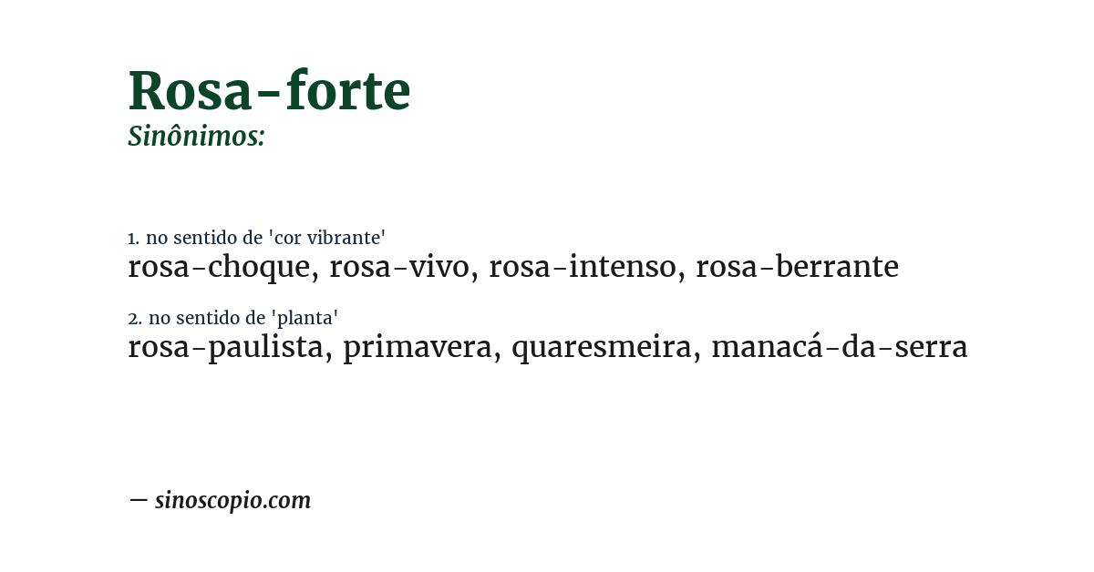 Sinônimo de rosa-forte