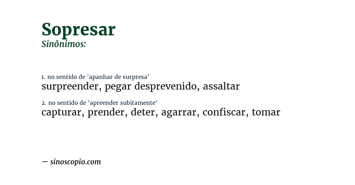 Sinônimo de sopresar