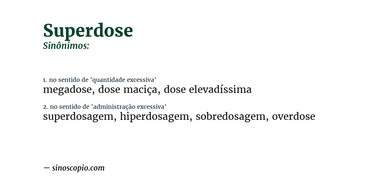 Sinônimo de superdose