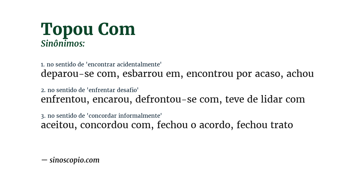 Sinônimo de topou com