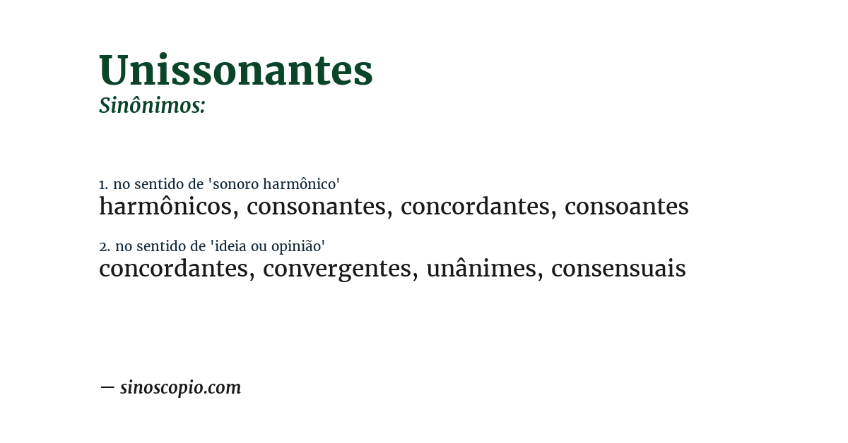 Sinônimo de unissonantes