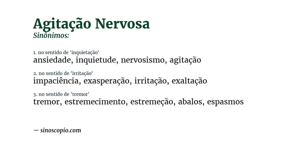 Sinônimo de agitação nervosa