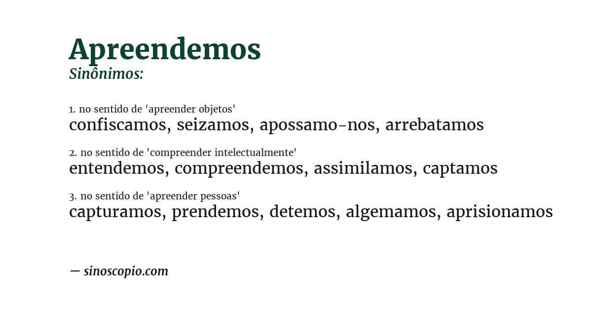 Sinônimo de apreendemos
