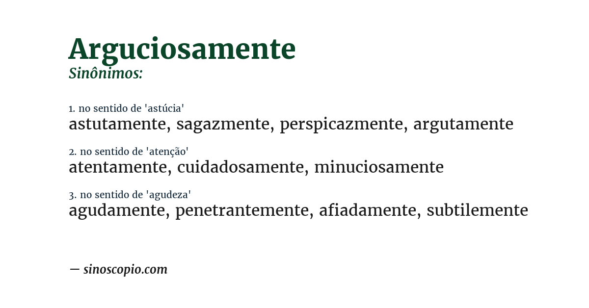 Sinônimo de arguciosamente