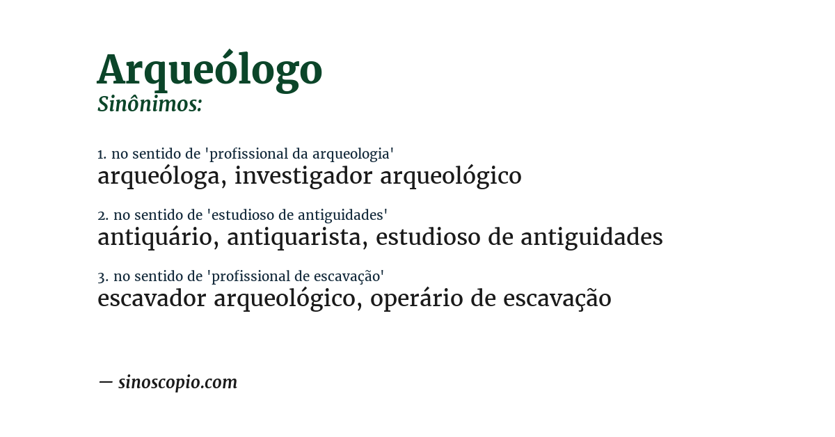 Sinônimo de arqueólogo