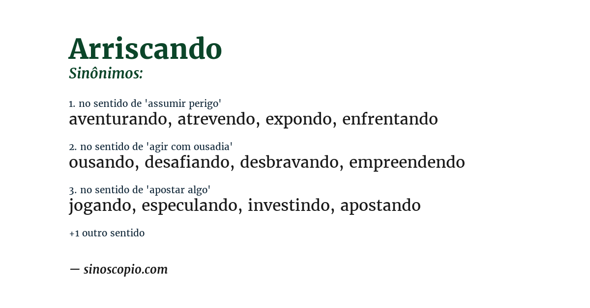 Sinônimo de arriscando