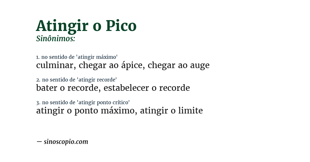 Sinônimo de atingir o pico