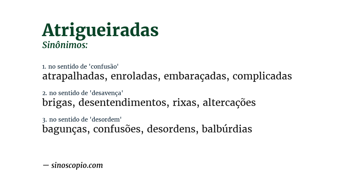Sinônimo de atrigueiradas