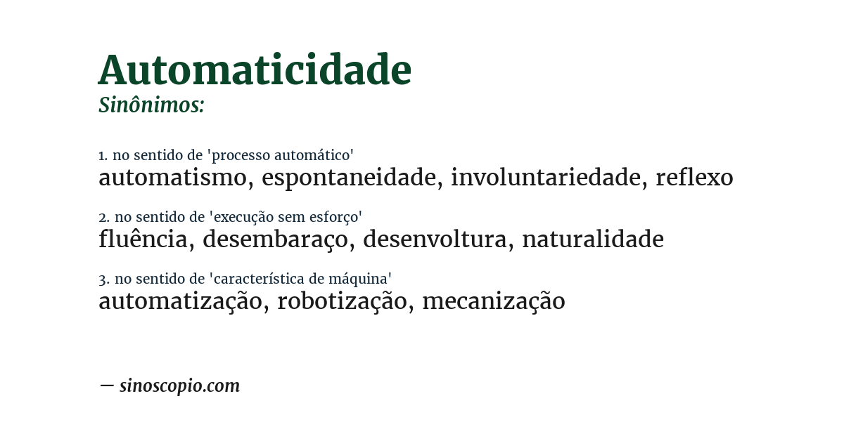 Sinônimo de automaticidade