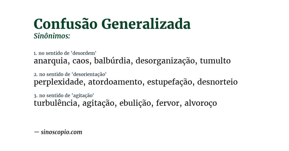 Sinônimo de confusão generalizada