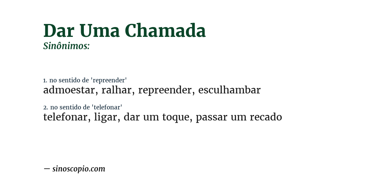 Sinônimo de dar uma chamada