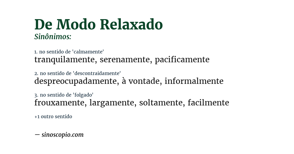 Sinônimo de de modo relaxado