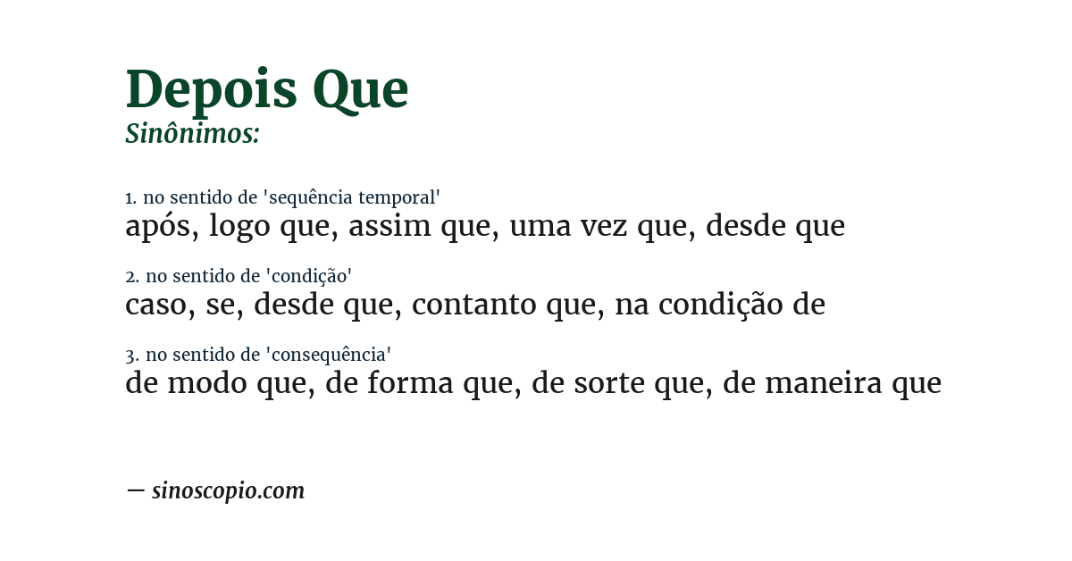 Sinônimo de depois que