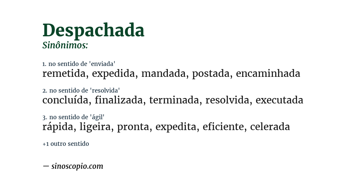 Sinônimo de despachada