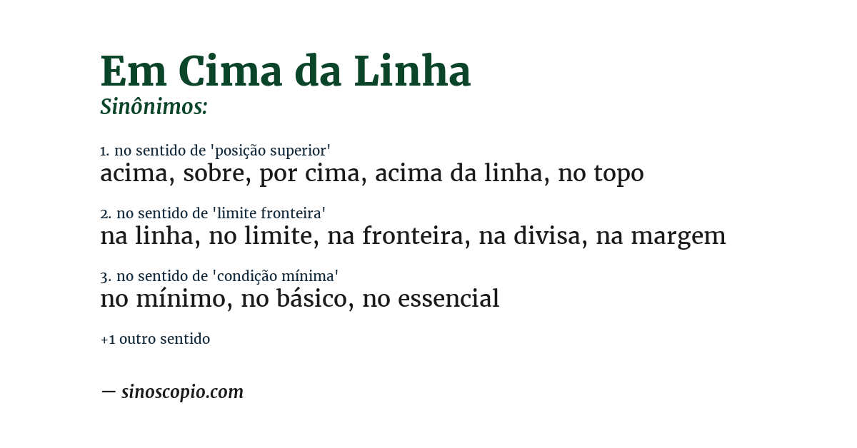 Sinônimo de em cima da linha