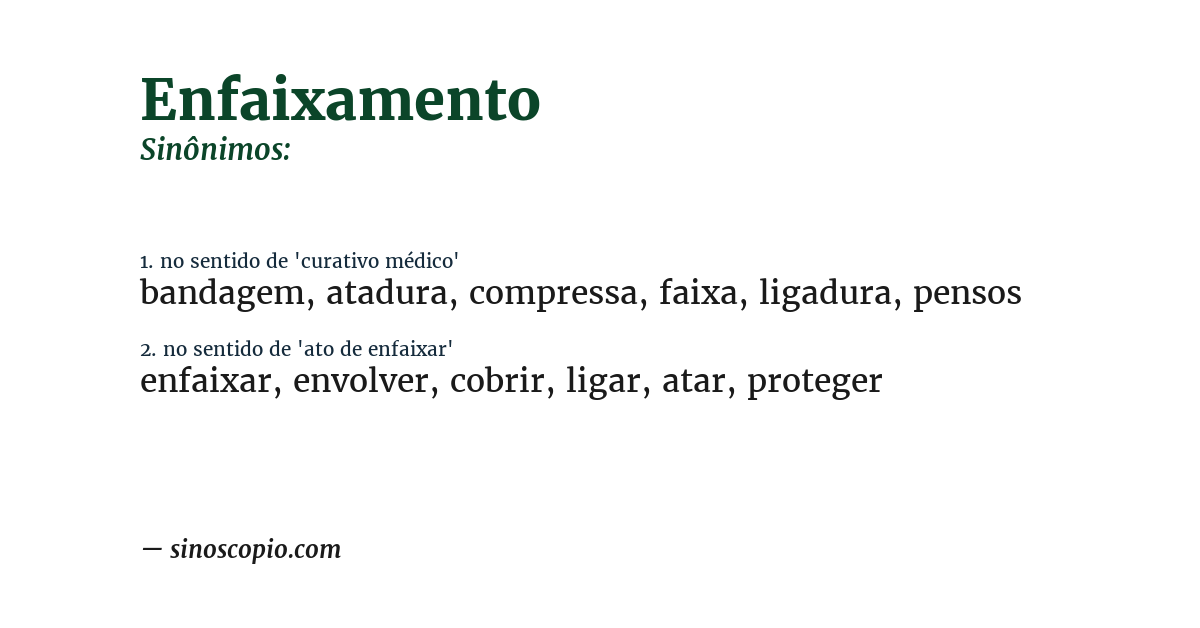 Sinônimo de enfaixamento