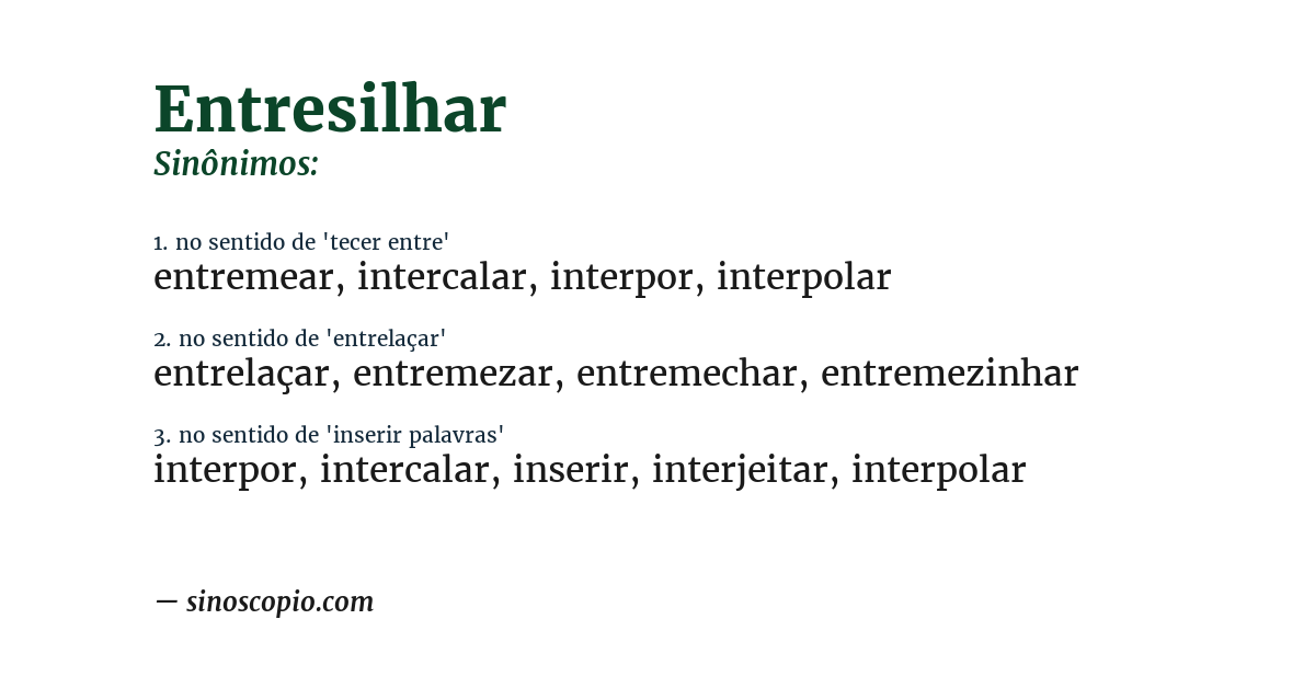 Sinônimo de entresilhar