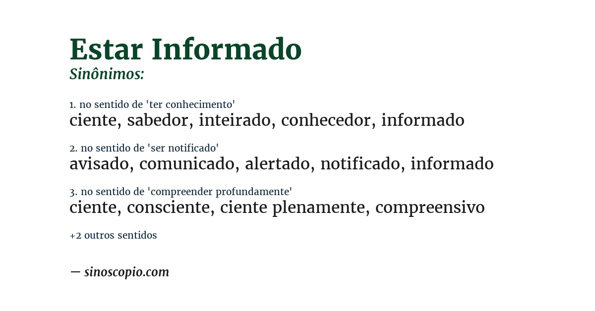 Sinônimo de estar informado