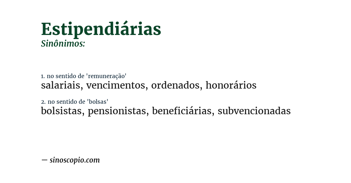 Sinônimo de estipendiárias