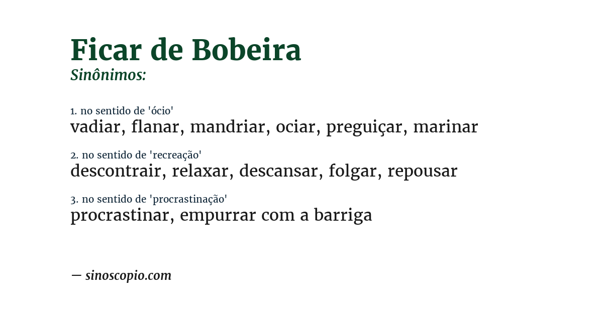 Sinônimo de ficar de bobeira