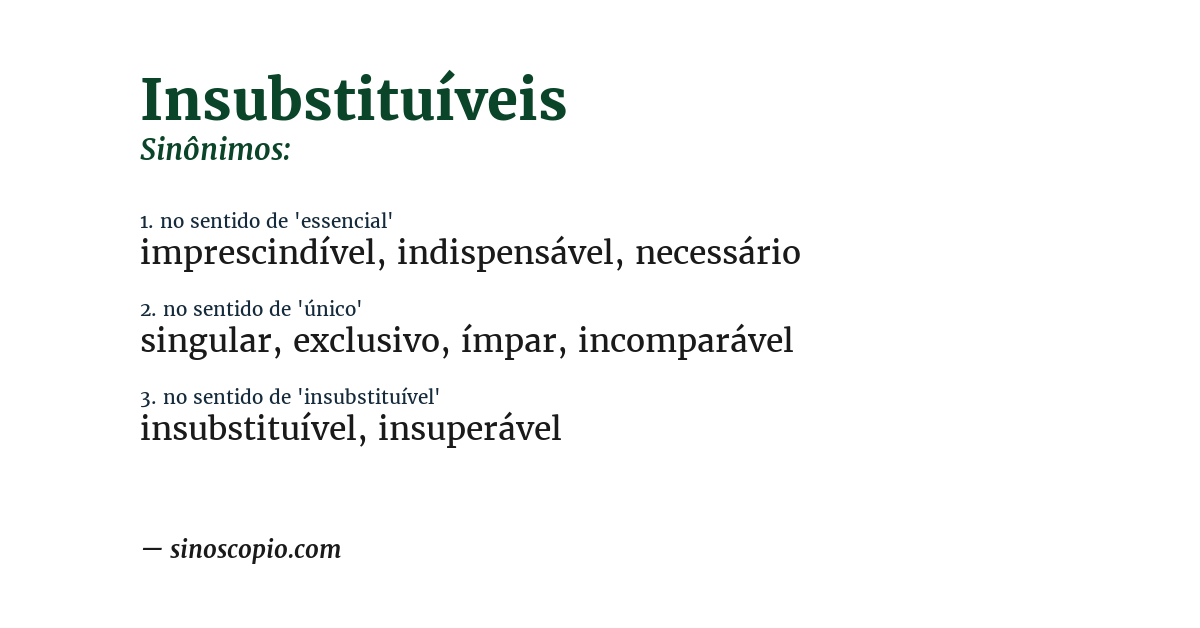 Sinônimo de insubstituíveis