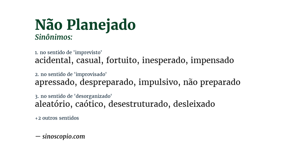 Sinônimo de não planejado