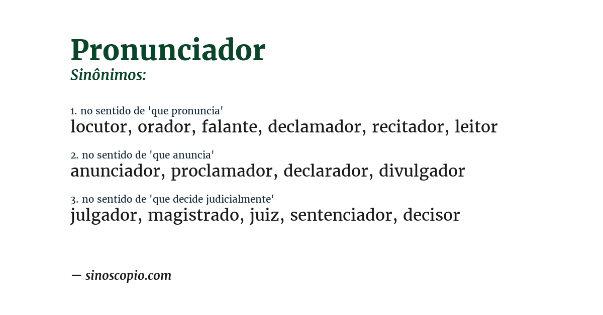 Sinônimo de pronunciador