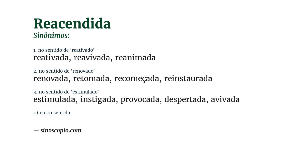Sinônimo de reacendida