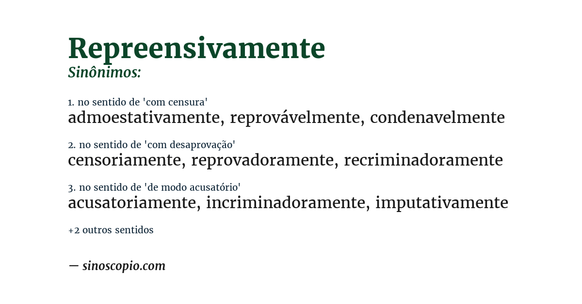 Sinônimo de repreensivamente