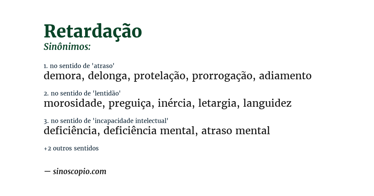 Sinônimo de retardação