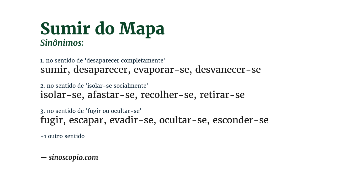 Sinônimo de sumir do mapa