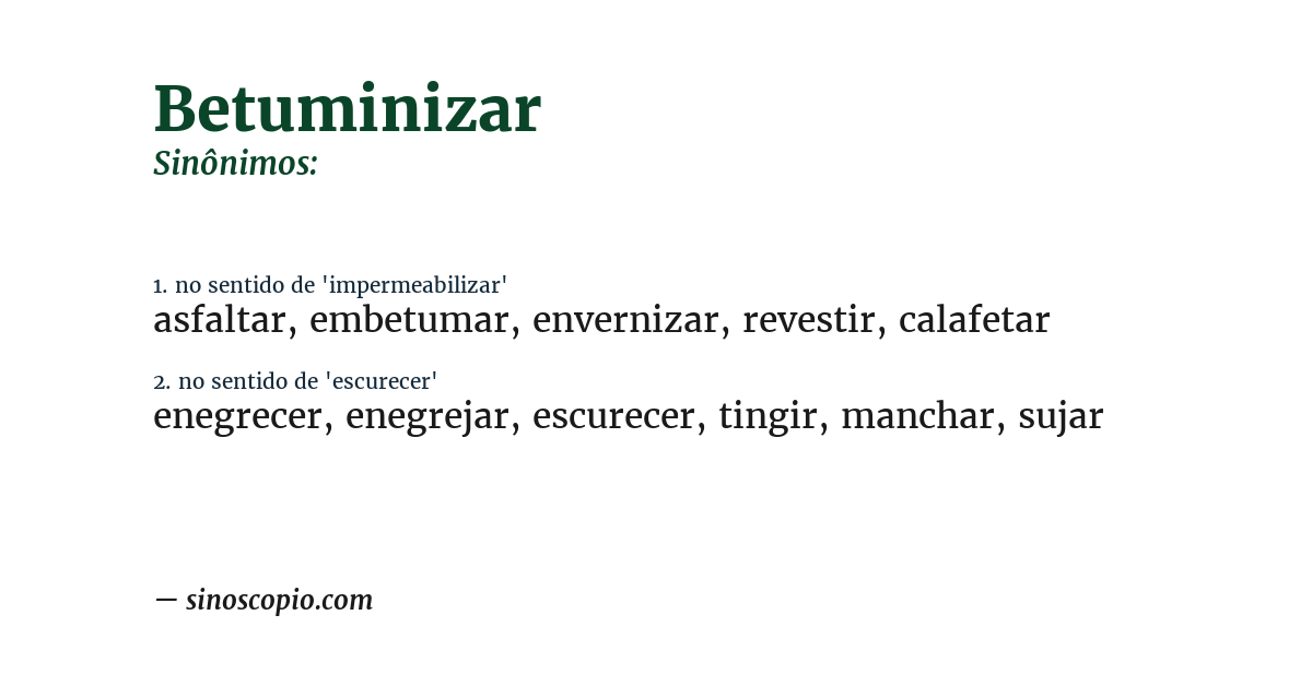 Sinônimo de betuminizar