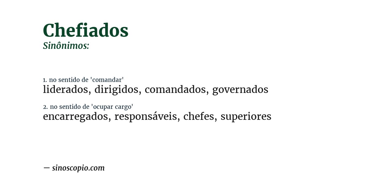Sinônimo de chefiados
