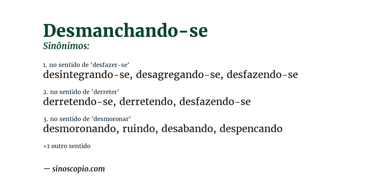Sinônimo de desmanchando-se