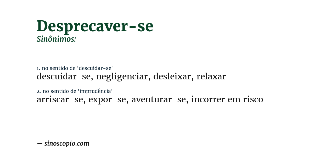 Sinônimo de desprecaver-se