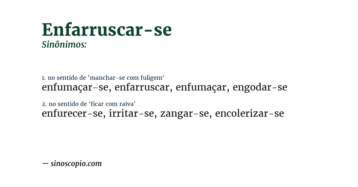 Sinônimo de enfarruscar-se